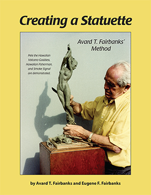 Creating a Statuette, Avard T. Fairbanks' Method